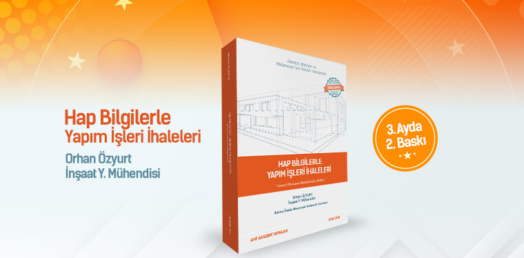 Hap Bilgilerle Yapım İşleri İhaleleri Kitabı 2. Baskı AMP Akademi yayınlarından çıktı